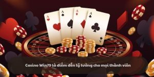 Casino Win79 là điểm đến lý tưởng cho mọi thành viên
