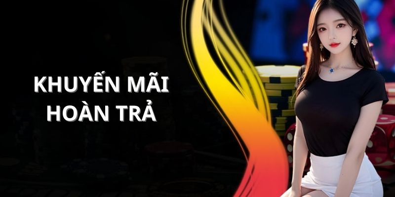 Khái quát về khuyến mãi hoàn trả dành cho newbie