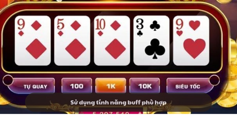 Áp dụng tính năng buff thường xuyên