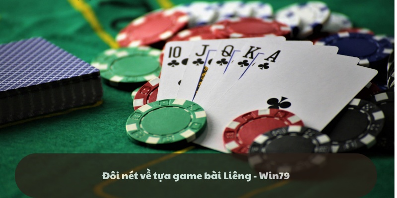 Tổng quan về trò chơi liêng - win79